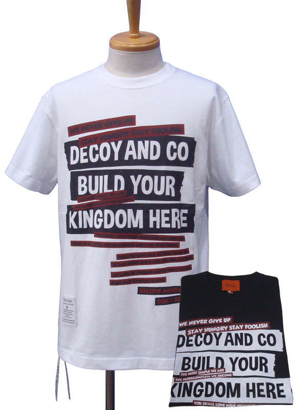 DECOY&CO. デコイアンドシーオー Your Kingdom Tシャツ - REACH OUT